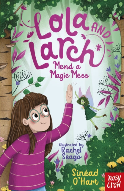 Lola and Larch Mend a Magic Mess - 9781805133216