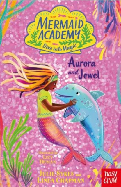 Mermaid Academy: Aurora and Jewel - 9781805134527