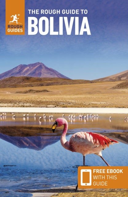 The Rough Guide to Bolivia: Travel Guide with eBook - 9781835291863
