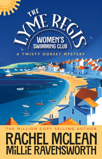 The Lyme Regis Women's Swimming Club : A Twisty Dorset Mystery : 1 - 9781835601693