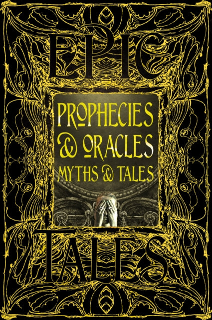 Prophecies & Oracles Myths & Tales : Epic Tales - 9781835622902