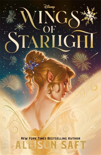 Disney Wings of Starlight : the sweeping, star-crossed romantic fantasy from bestselling author Allison Saft - 9781835871317
