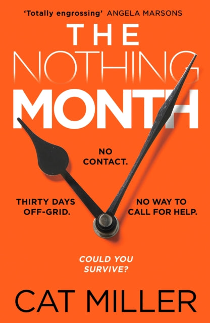 The Nothing Month : An exciting new voice in crime thriller fiction for fans of Catherine Ryan Howard - 9781835981269