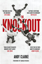 The Knockout : Sport's Most Decisive Moment - 9781836001591