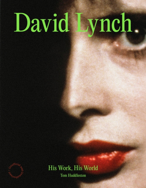 David Lynch : His Work, His World - 9781836005964