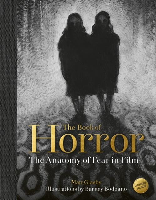 The Book of Horror : The Anatomy of Fear in Film, updated edition - 9781836009399