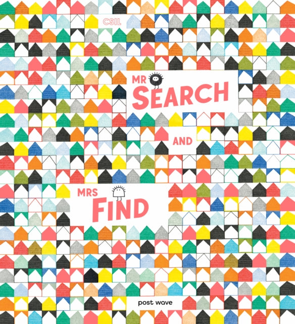 Mr Search and Mrs Find - 9781836271116