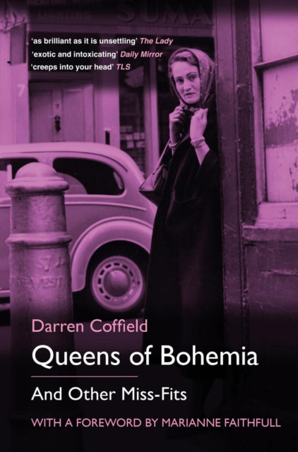 Queens of Bohemia : And Other Miss-Fits - 9781837050031