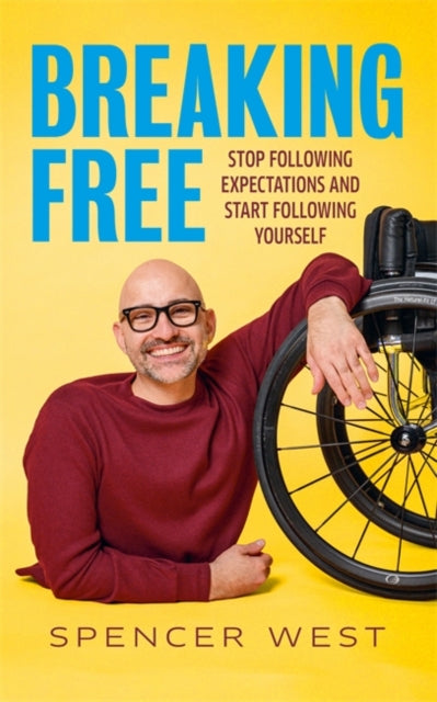 Breaking Free : Stop Following Expectations and Start Following Yourself