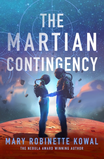 Martian Contingency : A Lady Astronaut Novel Volume 4 - 9781837864430
