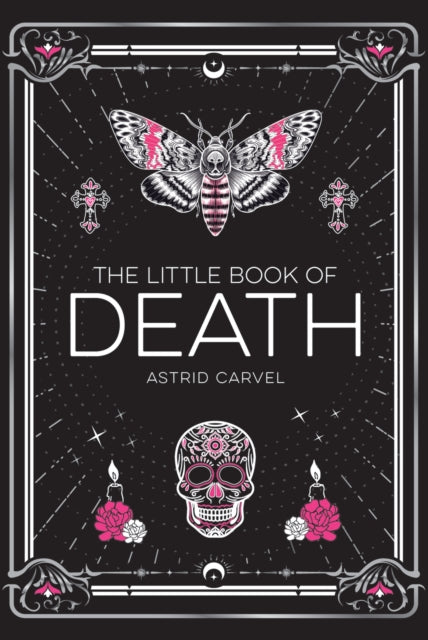 The Little Book of Death : A Curiosity of Human Impermanence