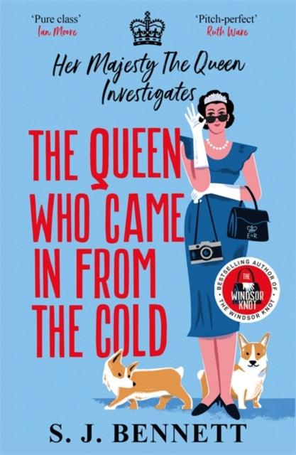 The Queen Who Came in from the Cold : The brand new murder mystery starring the Queen