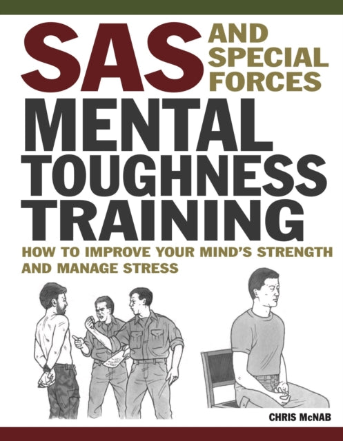 SAS and Special Forces Mental Toughness Training - 9781838864545