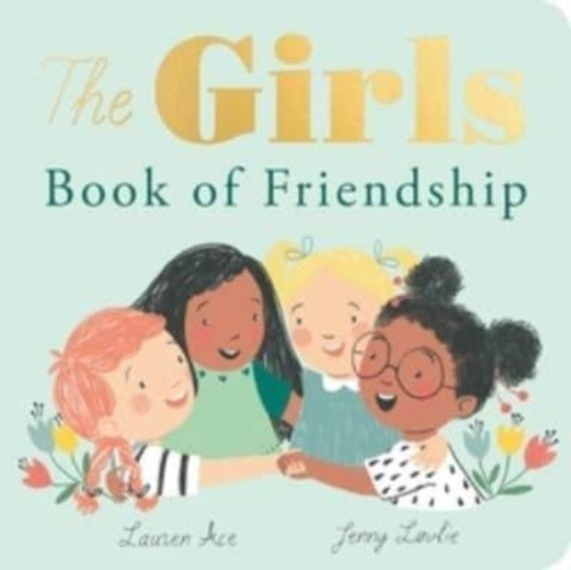 The Girls Book of Friendship - 9781838917302