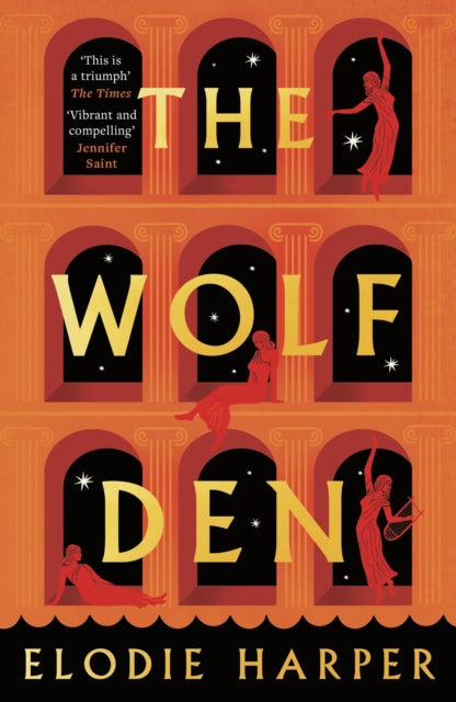 The Wolf Den : the stunning first novel reimagining the lives of the women of Pompeii - 9781838933555