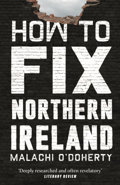 How to Fix Northern Ireland - 9781838958541