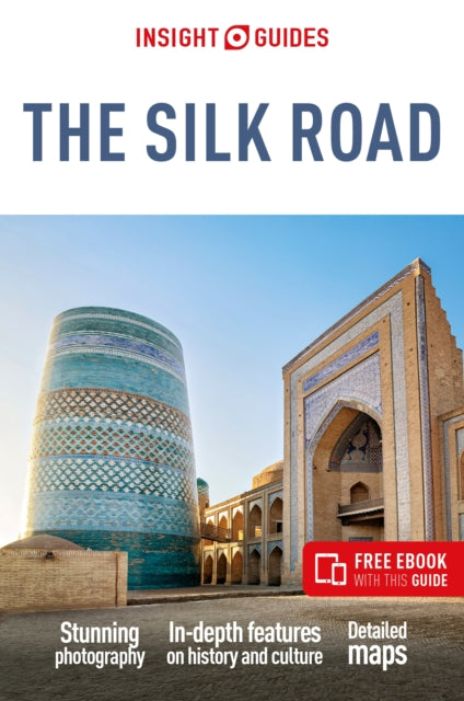 Insight Guides The Silk Road: Travel Guide with eBook - 9781839054280