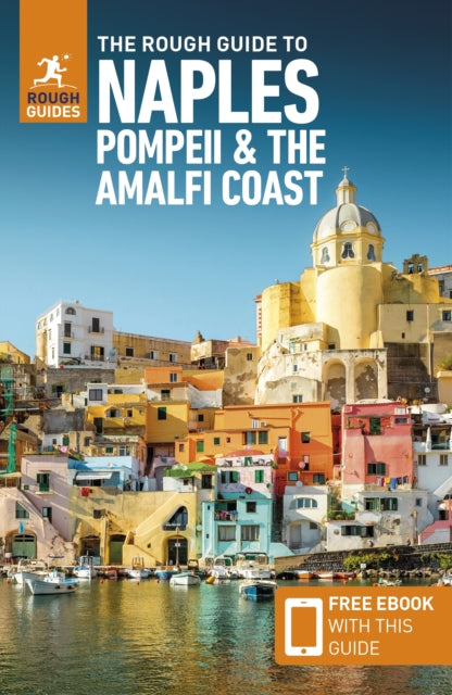 The Rough Guide to Naples, Pompeii & the Amalfi Coast: Travel Guide with eBook - 9781839058455