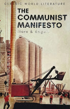 The Communist Manifesto : The Condition of the Working Class in England in 1844; Socialism: Utopian and Scientific - 9781840220964