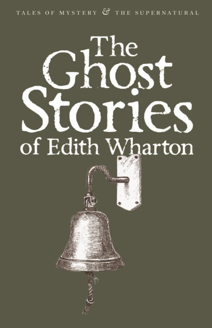 The Ghost Stories of Edith Wharton - 9781840221640