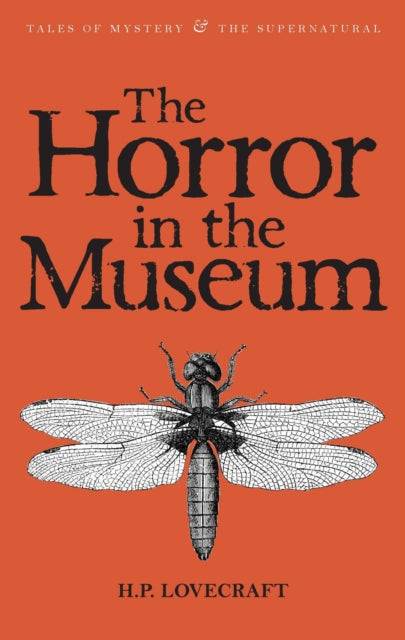 The Horror in the Museum : Collected Short Stories Volume Two - 9781840226423