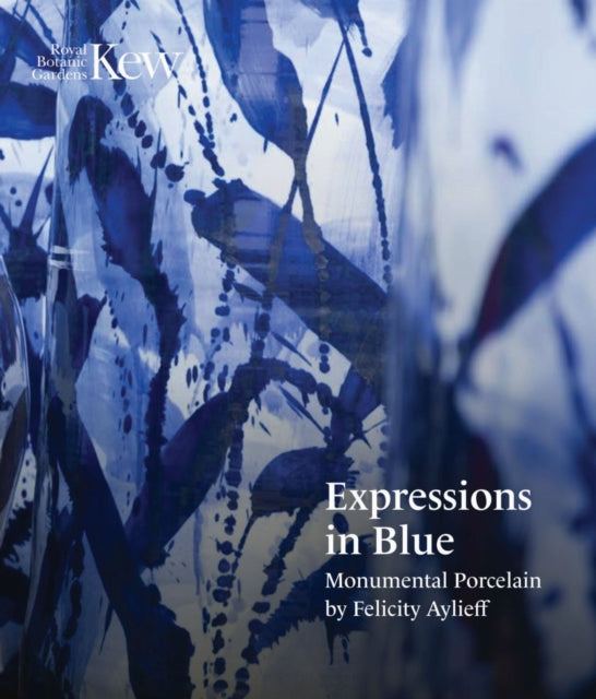 Expressions in Blue : Monumental Porcelain - 9781842468289