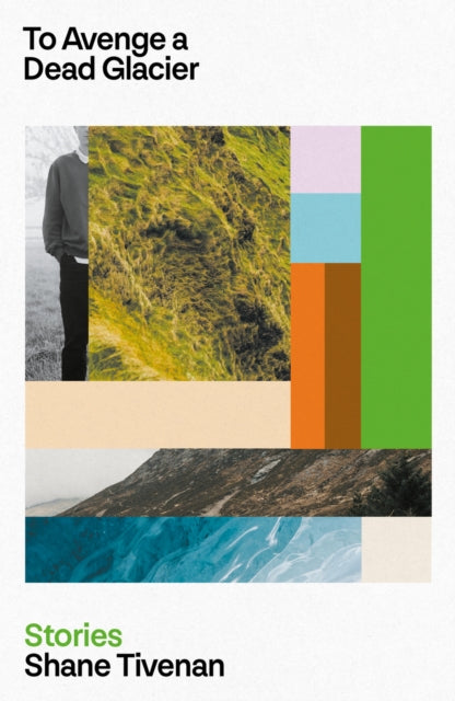 To Avenge a Dead Glacier - 9781843519171