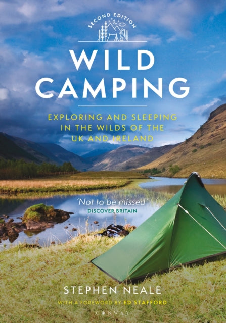 Wild Camping : Exploring and Sleeping in the Wilds of the UK and Ireland - 9781844865727