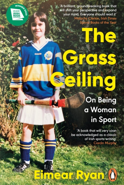The Grass Ceiling : On Being a Woman in Sport - 9781844885336