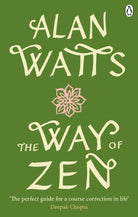 The Way of Zen - 9781846046902