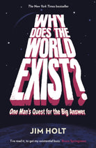 Why Does the World Exist? : One Man's Quest for the Big Answer - 9781846682452