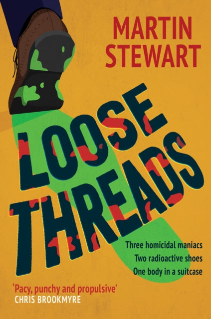 Loose Threads : the new laugh-out-loud crime novel from Martin Stewart