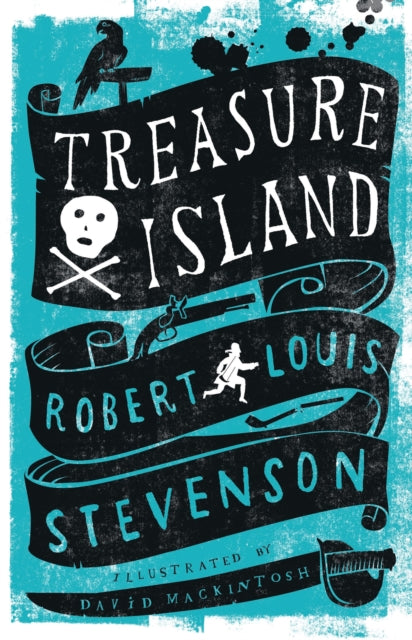 Treasure Island : Annotated Edition. Illustrated by David Mackintosh - 9781847494863