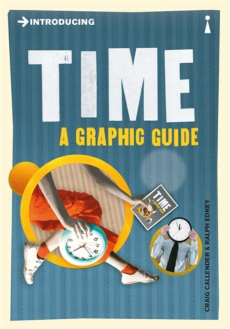 Introducing Time : A Graphic Guide - 9781848311206
