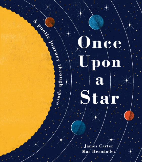 Once Upon a Star : The Story of Our Sun - 9781848578913