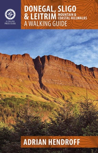 Donegal, Sligo & Leitrim : A Walking Guide - 9781848891395