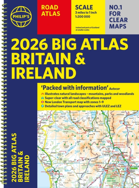2026 Philip's Big Road Atlas of Britain & Ireland : (A3 Spiral Bound) - 9781849077156