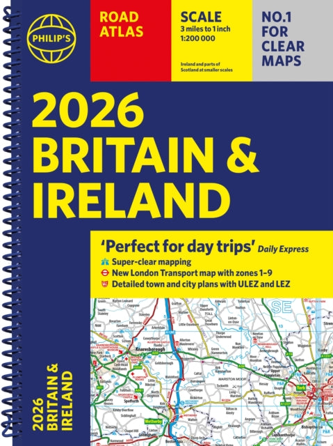 2026 Philip’s Road Atlas Britain & Ireland : (A4 Spiral Bound) - 9781849077170