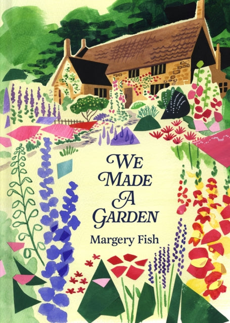 We Made a Garden - 9781849948722
