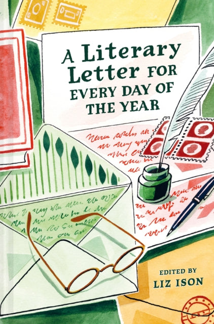 A Literary Letter for Every Day of the Year - 9781849949446
