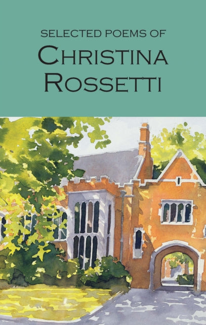 Selected Poems of Christina Rossetti - 9781853264290