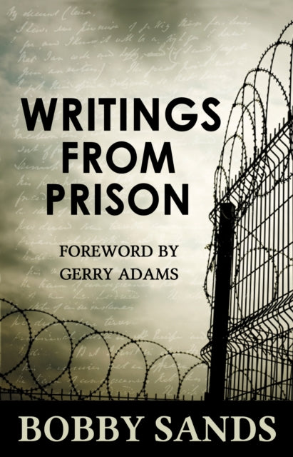 Writings From Prison : Bobby Sands - 9781856352208