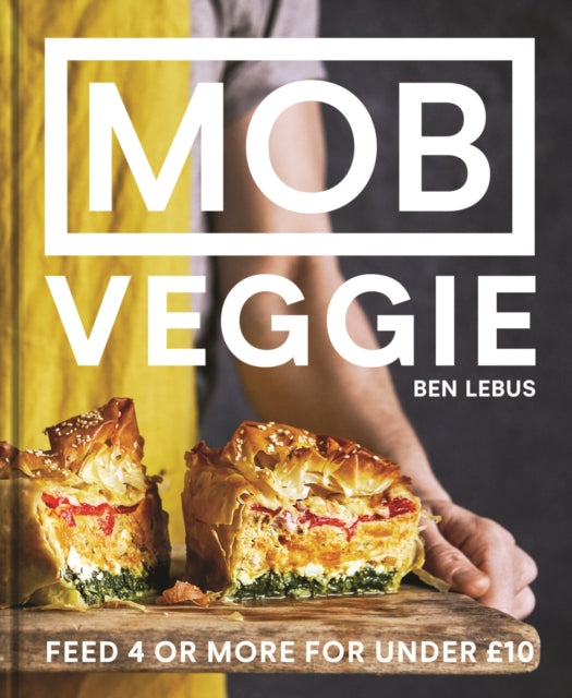 MOB Veggie : Feed 4 or More for Under £10 - 9781911624417