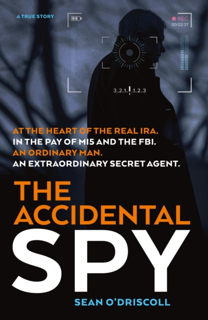 The Accidental Spy - 9781912624348