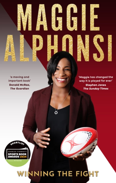 Maggie Alphonsi: Winning the Fight : My Autobiography - 9781915359346