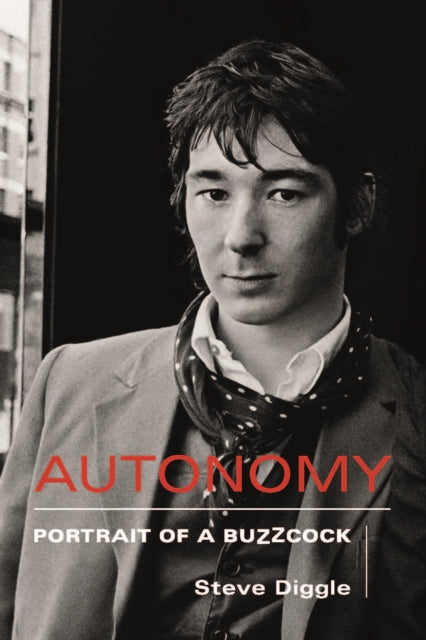 Autonomy : Portrait of a Buzzcock