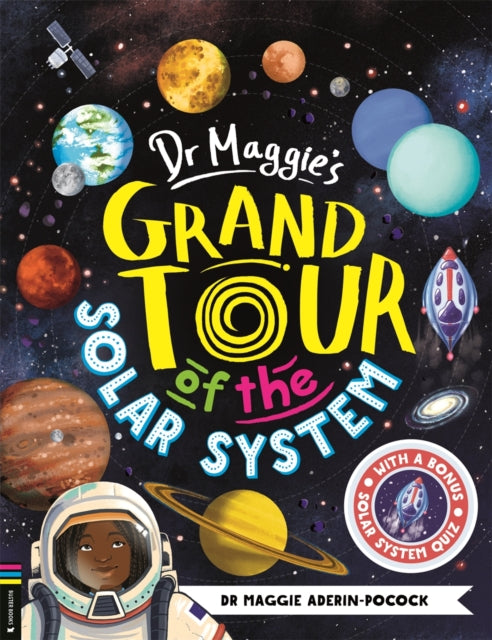 Dr Maggie's Grand Tour of the Solar System - 9781916763203