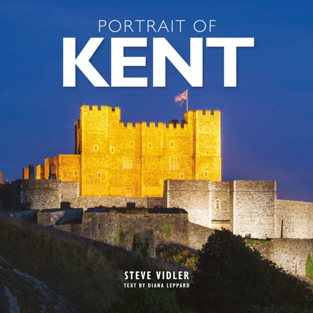 Portrait of Kent : A photographic guide to Kent - 9781917131278