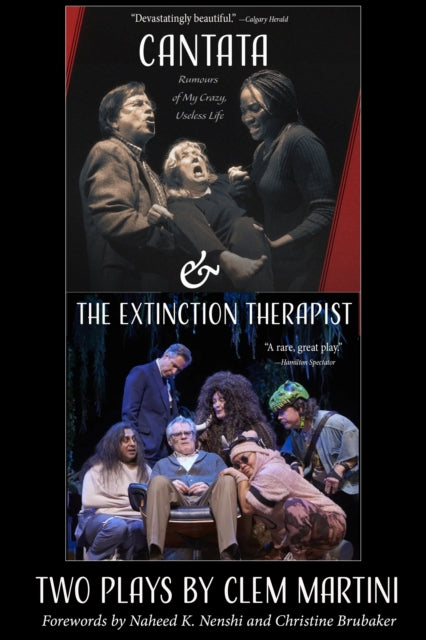 Cantata & the Extinction Therapist : Two Plays by Clem Martini - 9781990735240