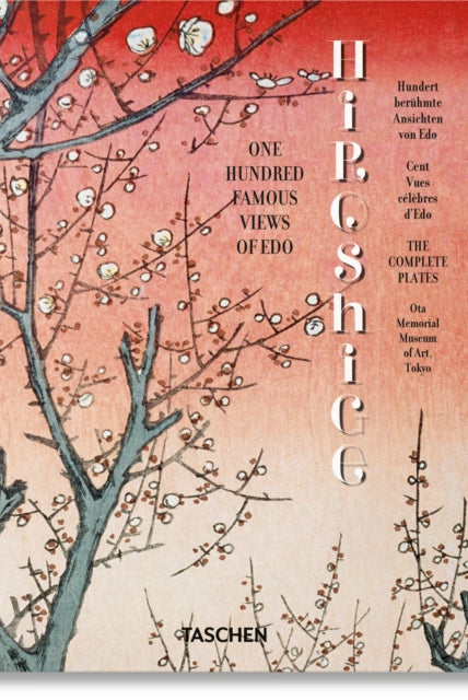 Hiroshige. One Hundred Famous Views of Edo. 45th Ed. - 9783754403495